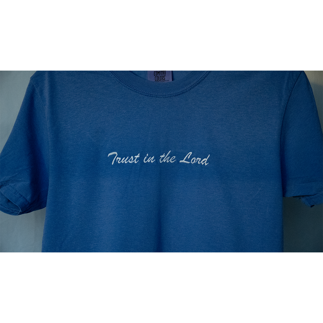 Trust in the Lord T-Shirt